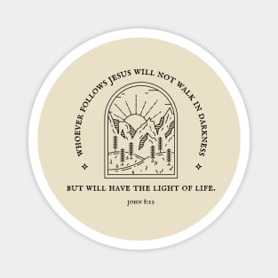 Light of Life - John 8:12 Bible Verse Christian Quote Magnet